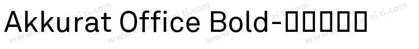 Akkurat Office Bold字体转换